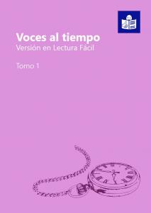 Portada del tomo 1. Voces al tiempo en Lectura Fácil