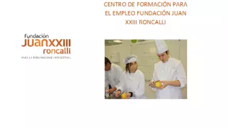 Centro de Formación para el Empleo Fundación Juan XXIII Roncalli Certificado de Profesionalidad