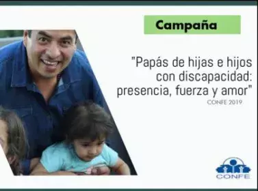 Imagen Campaña de Paternidad Papás de hijas e hijos con Discapacidad: Presencia, Fuerza y Amor. 